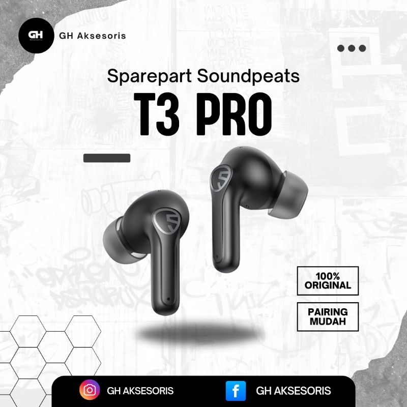 SPAREPART Tws Soundpeats T3 pro original buds atau Case aja | earphone Bluetooth wireless