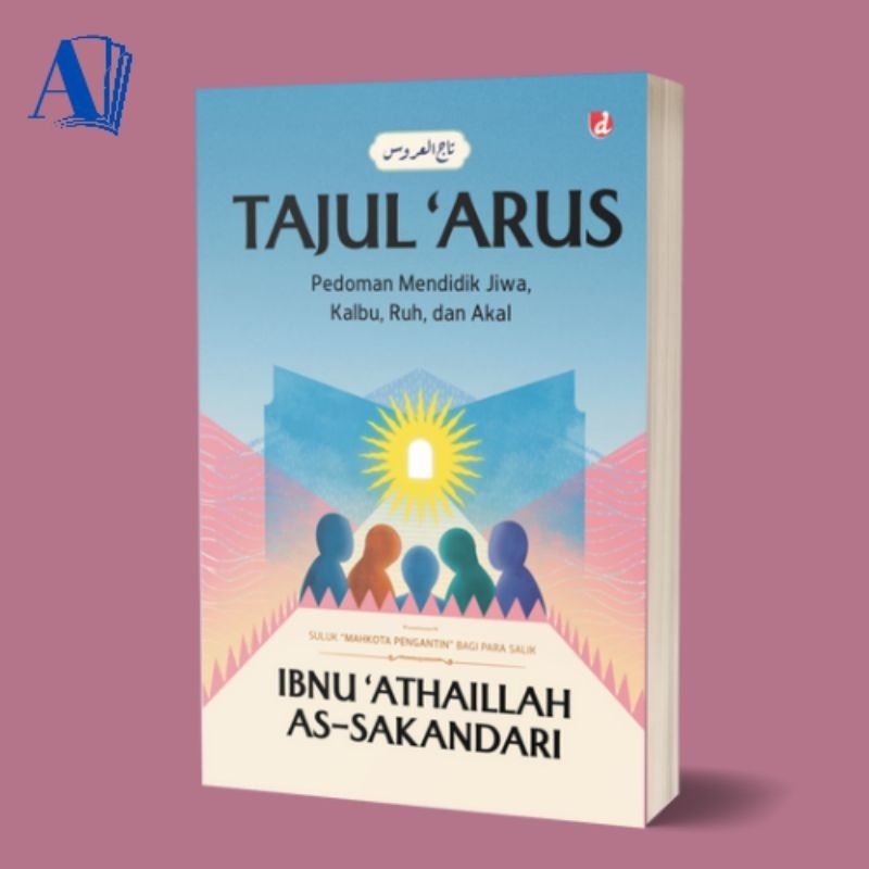 Buku Tajul ‘Arus - Ibnu ‘Athaillah as-Sakandari DIVA Press