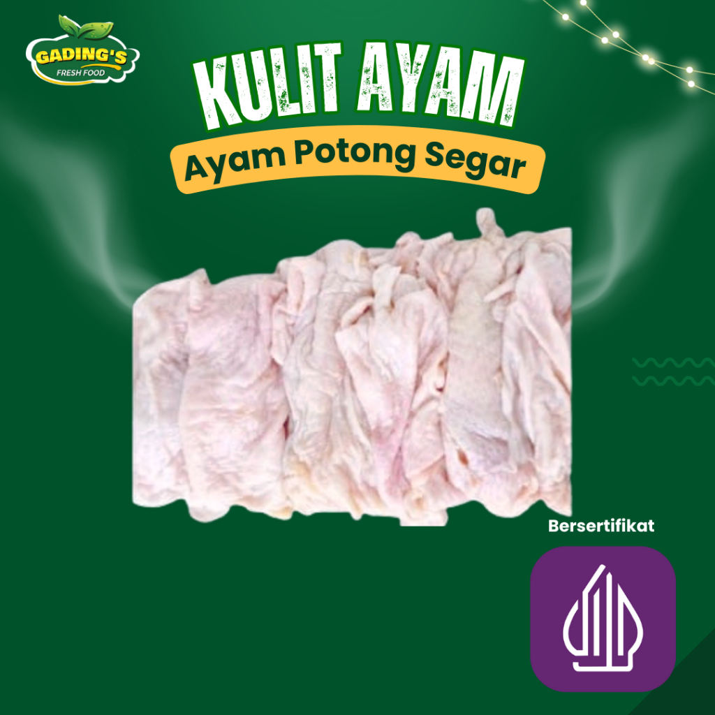 

[GADING FRESH] Ayam Potong Segar Kulit Ayam / Chicken Skin 1 KG