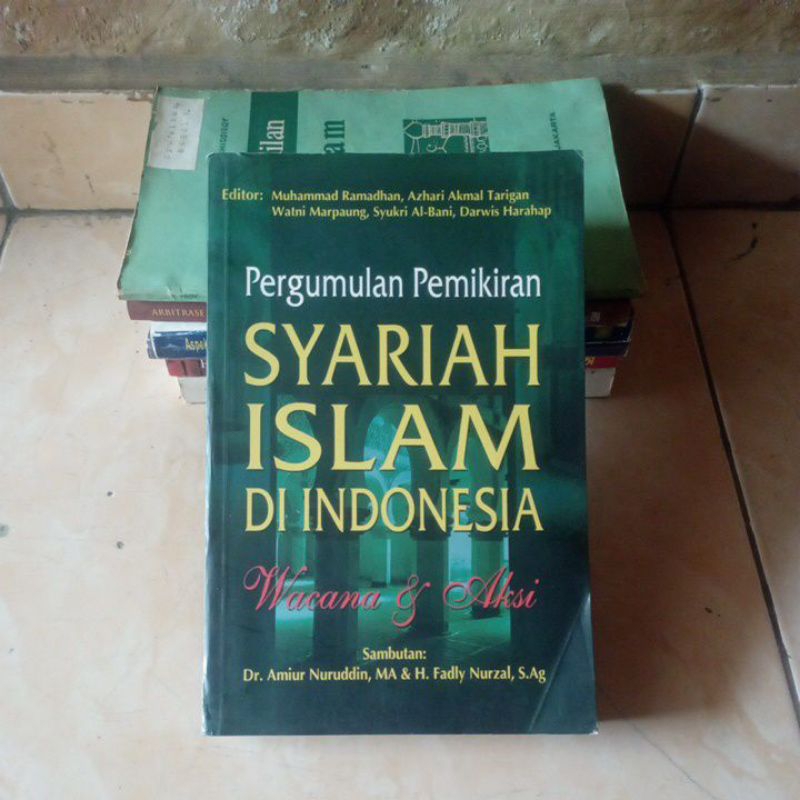 Pergumulan Pemikiran Syariah Islam di Indonesia Wacana & Aksi oleh Muhammad Ramadhan Cita pustaka