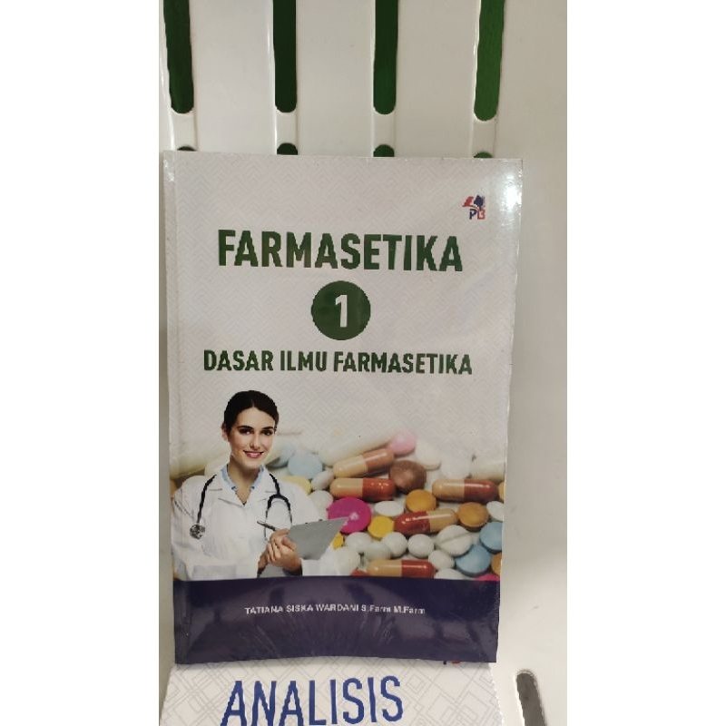 buku farmasetika (1) dasar ilmu farmasetika - tatiana siska wardani