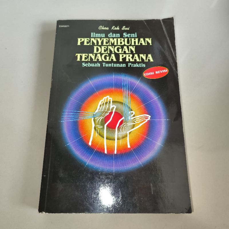 Ilmu dan Seni Penyembuhan Dengan Tenaga Prana, Choa Kok Sui