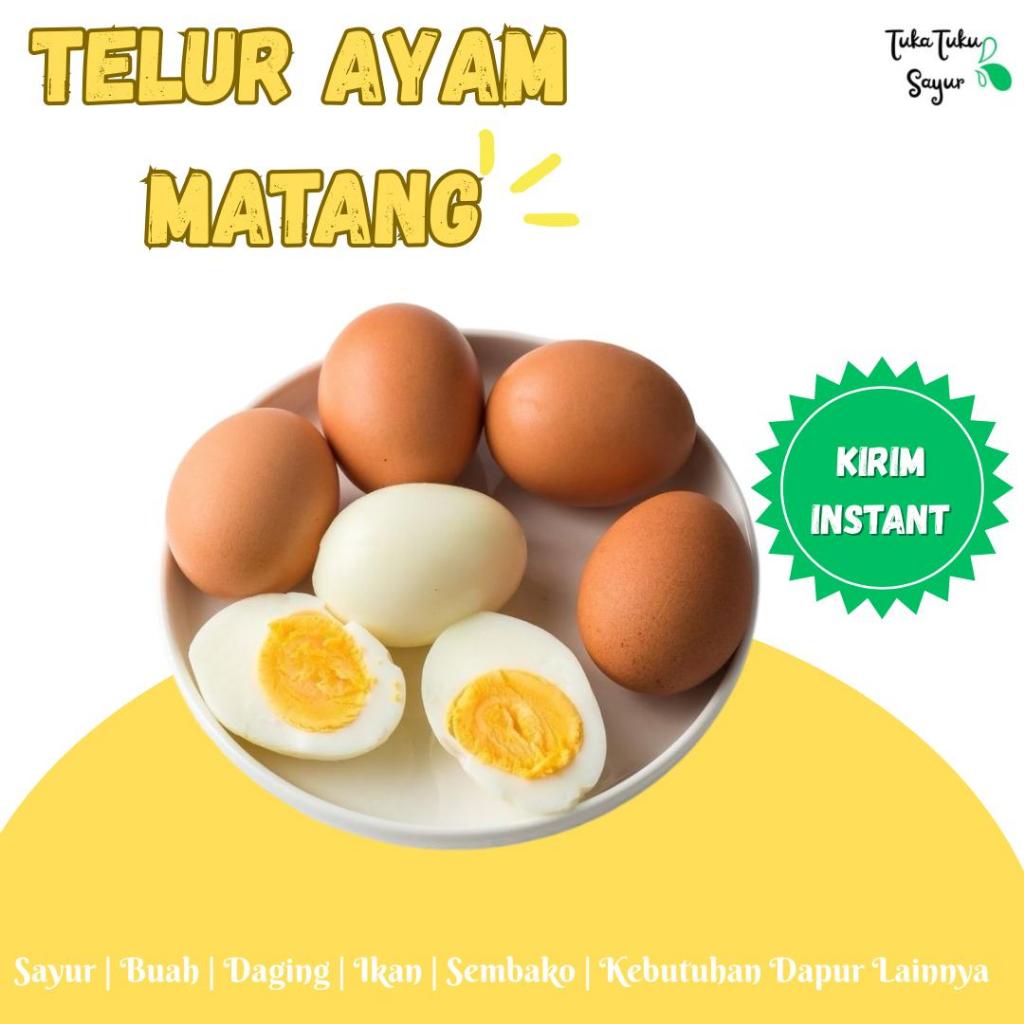 

TELUR AYAM MATANG - TukaTuku Sayur