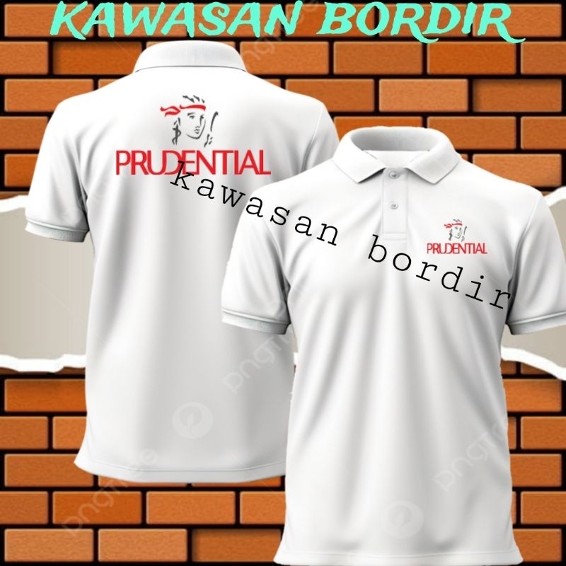 polo shirt Prudential kaos Prudential seragam Prudential baju Prudential full bordir..