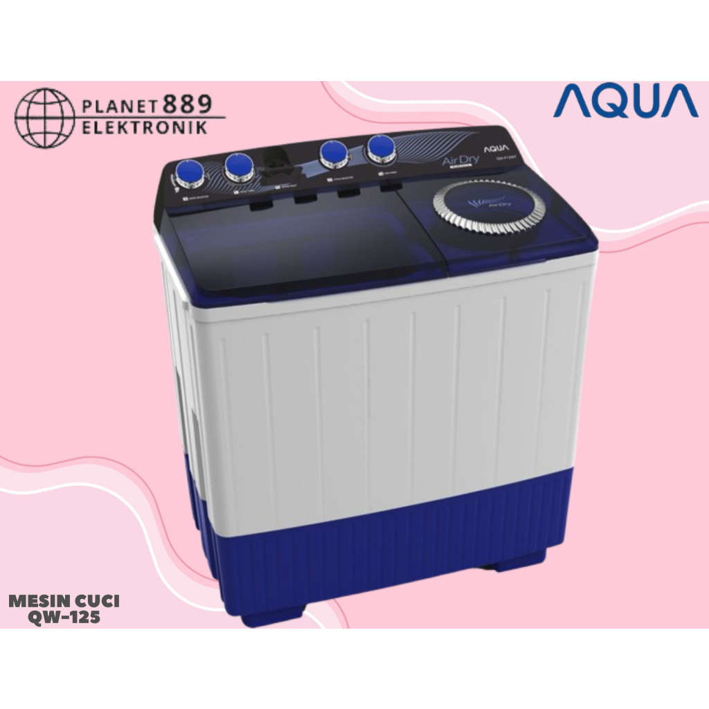 AQUA Mesin Cuci Twintube QW-250T Washing Machine 12Kg