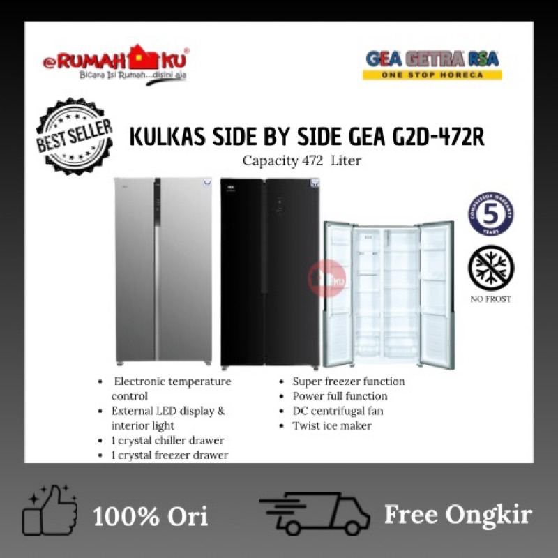 GEA KULKAS SIDE BY SIDE G2D-472R INOX/GEA KULKAS SIDE BY SIDE KAPASITAS 472LITER/GEA KULKAS NO FROST