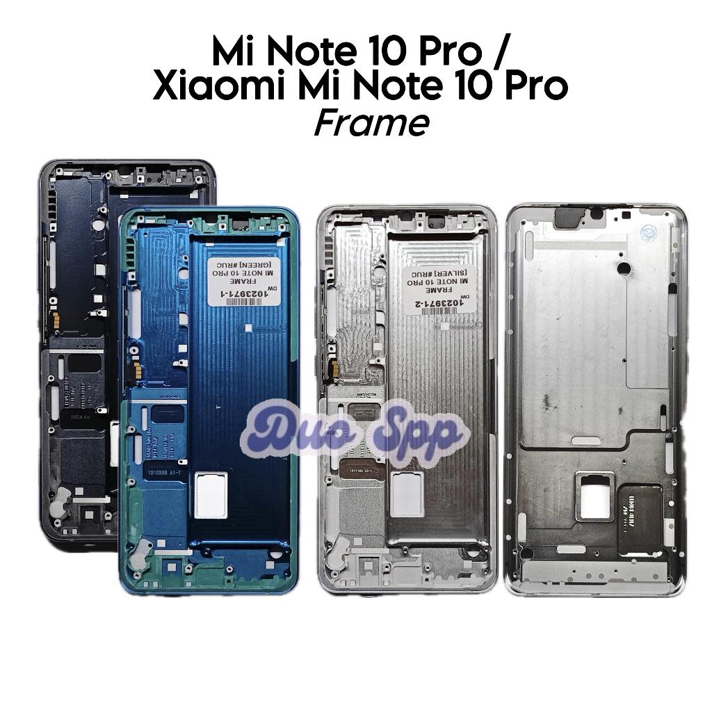 Frame Mi Note 10 Pro / MiNote 10 Pro / M1910F4S - Tulang Tengah Tatakan LCD & Mesin