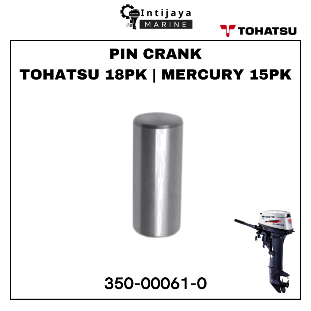 350-00061-0 PIN CRANK 9.8 PK 18 PK TOHATSU | BIG PEN MERCURY 15PK SUKU CADANG & SPAREPART MESIN TEMP
