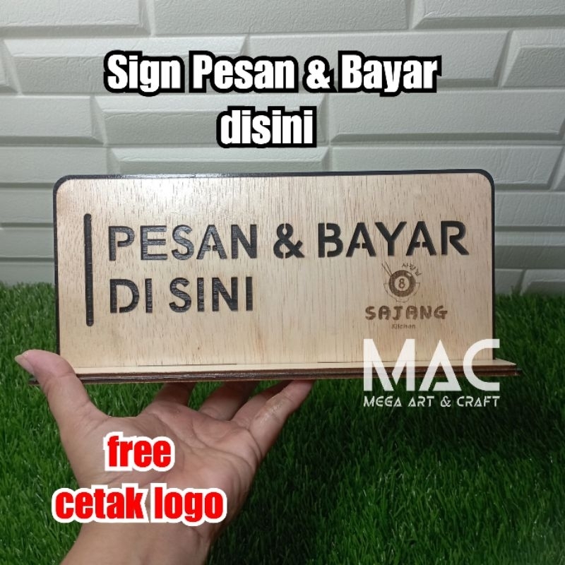 

[ Free Grafir ] Standing Sign Pesan Bayar Di sini / Papan Tulisan Kayu