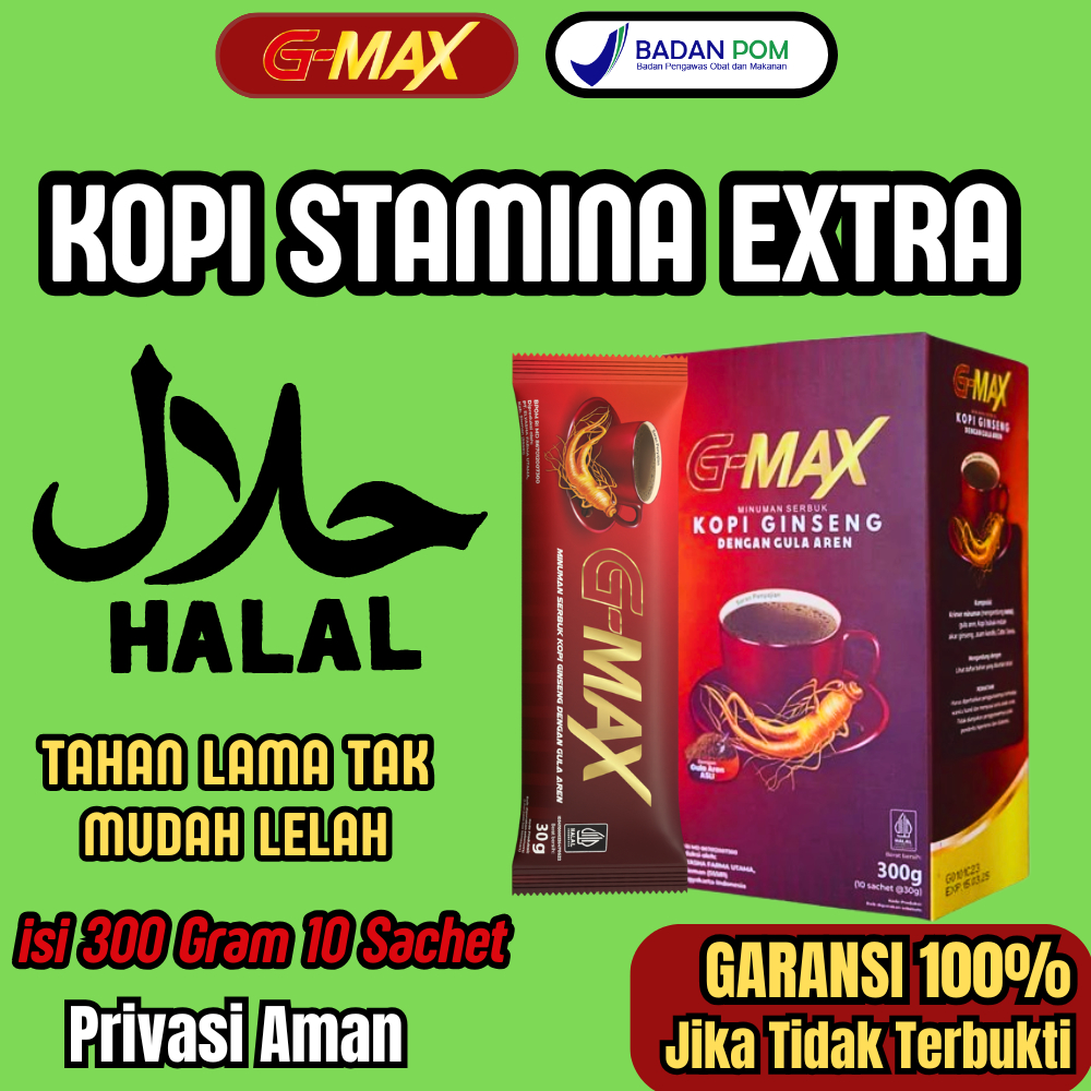 

KOPI G-MAX - KOPI EXTRA GINSENG PENAMBAH STAMINA PRIA TAHAN LEBIH LAMA 100% ORIGINAL BPOM