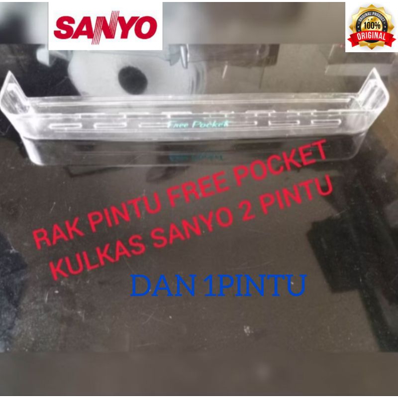 RAK BOTOL FREE POCKET KULKAS SANYO 1 ATAU 2 PINTU MODEL NEW RUBY.SECOND ORIGINAL