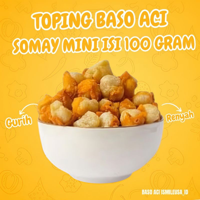 

Somay mini 100gram toping baso aci