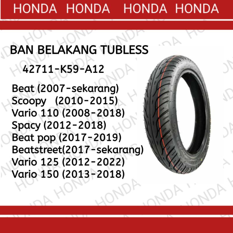BAN BELAKANG TUBLESS 90/90 R14/BAN BELAKANG MOTOR MATIC VARIO BEAT SPACY VARIO 125 42711-K59-12