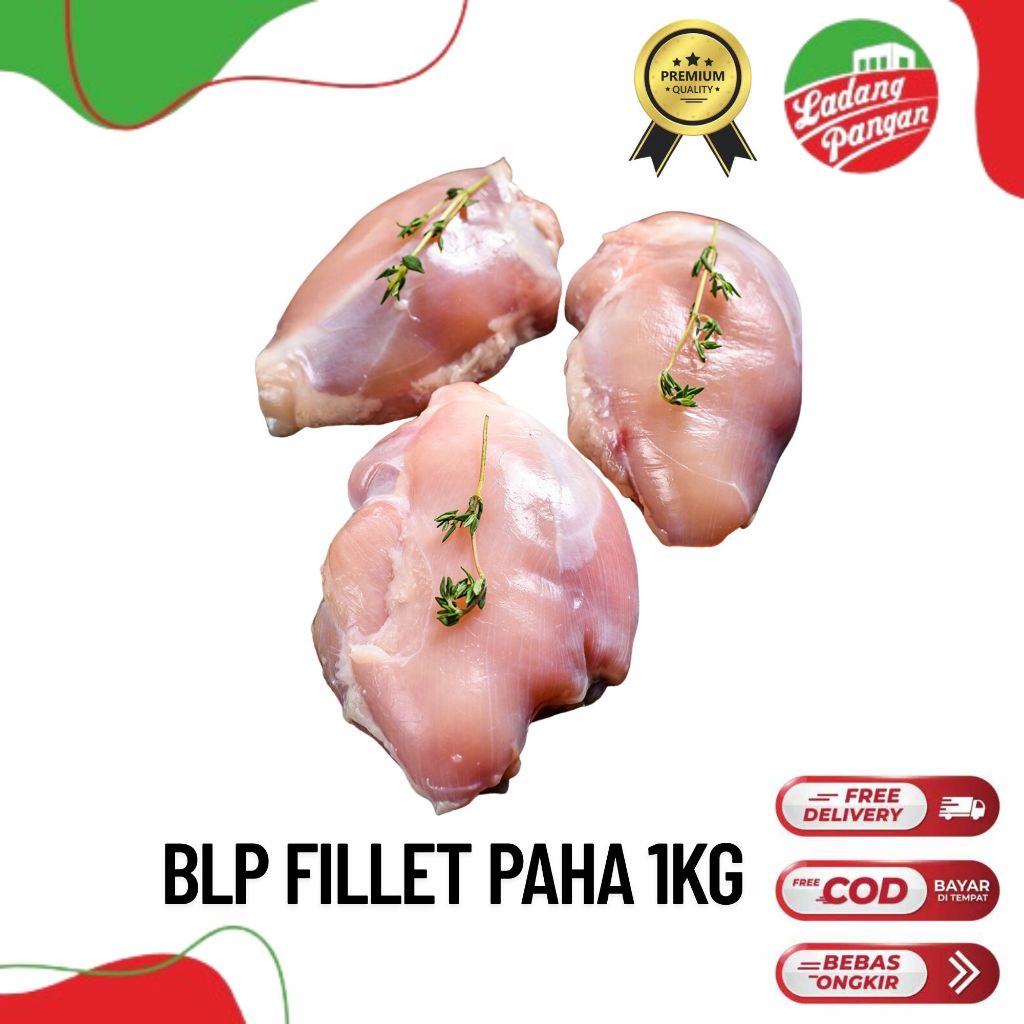 

Paha Ayam Fillet BLP Tanpa Tulang 2KGan