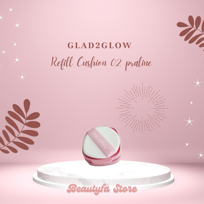 Glad2glow Refill Cushion 02 Praline