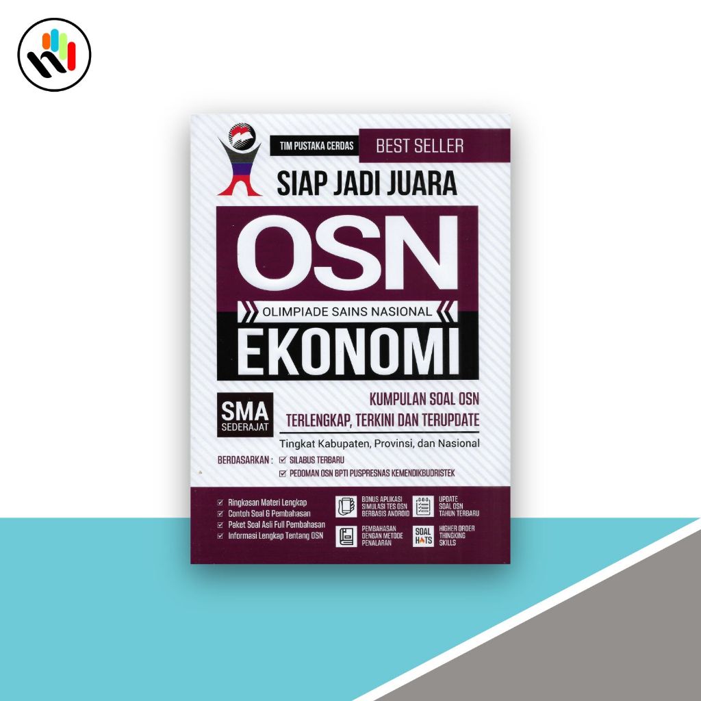 Buku OSN Ekonomi SMA : Olimpiade Sains Nasional, Siap Jadi Juara OSN Ekonomi SMA - Pustaka Baru Pres