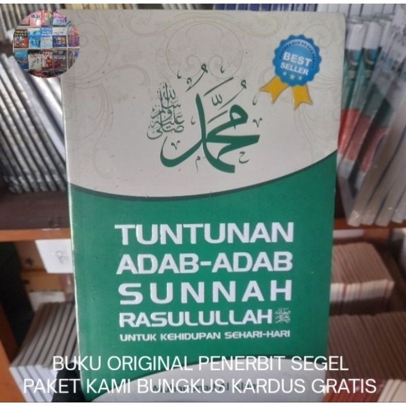 Buku Original Tuntunan Adad-Adad Sunnah Rasulullah untuk Kehidupan Sehari-Hari - Muhammad Al-Islam