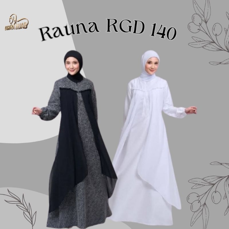 RAUNA RGD 140 / RAUNA PRIDE / gamis hitam / gamis putih / gamis haji / gamis manasik