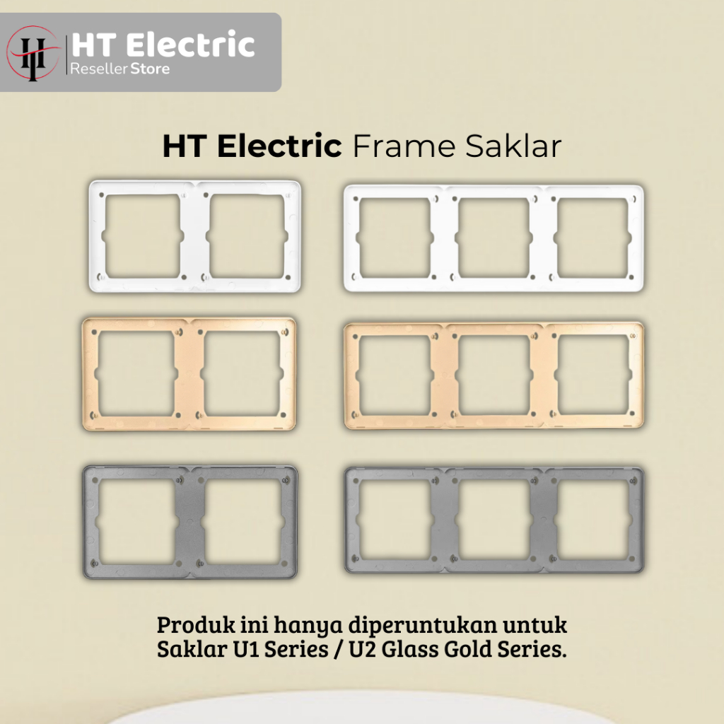 HT Electric - Frame Saklar Premium 2 dan 3 Gang Stop Kontak | Bingkai Elegan Tahan Lama