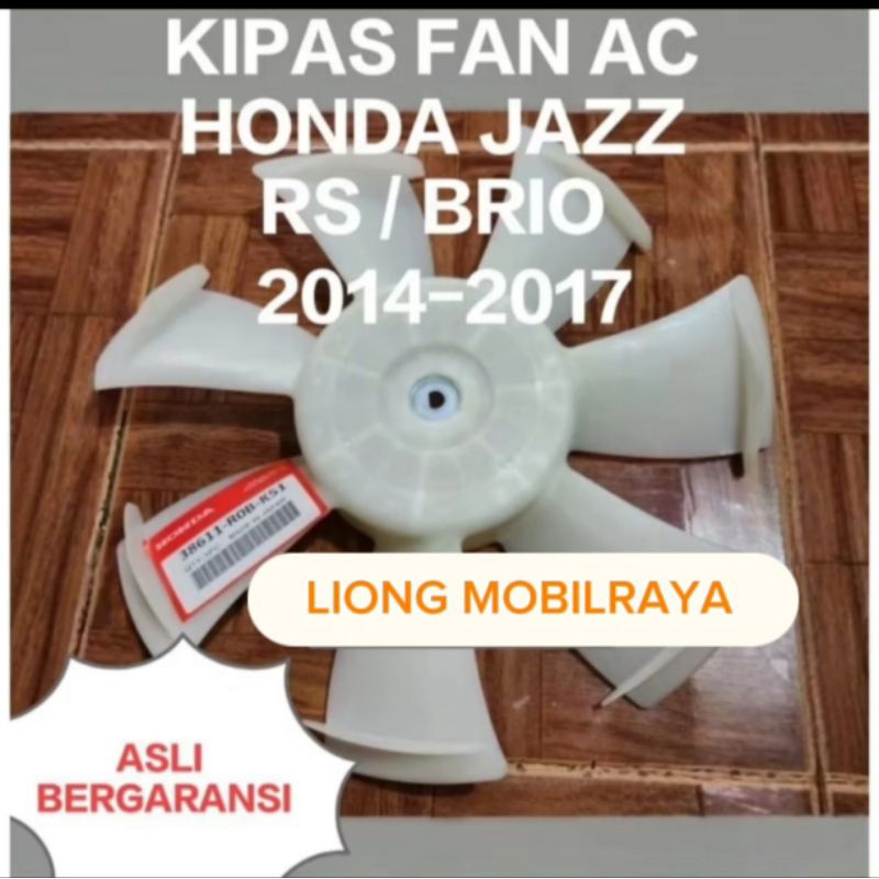 KIPAS FAN AC / COOLING FAN AC MOBIL HONDA JAZZ RS / BRIO 2014-2017 ( 7 DAUN)