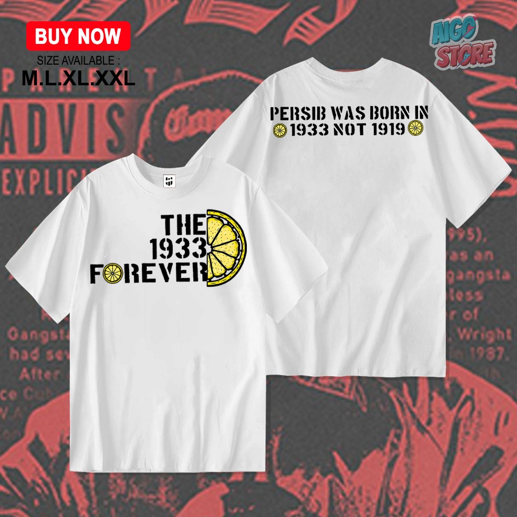 [COD] AIGOSTORE89 - T-shirt Persib The 1933 Forever | Kaos Persib The 1933 Forever | Kaos Pria Dan W