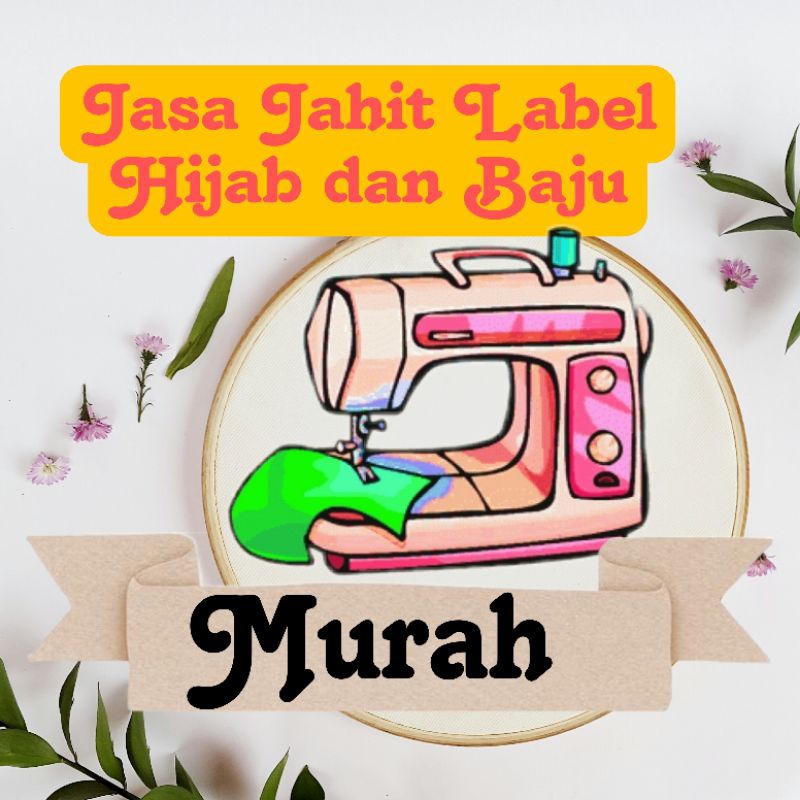 Jasa jahit label hijab baju murah rapi