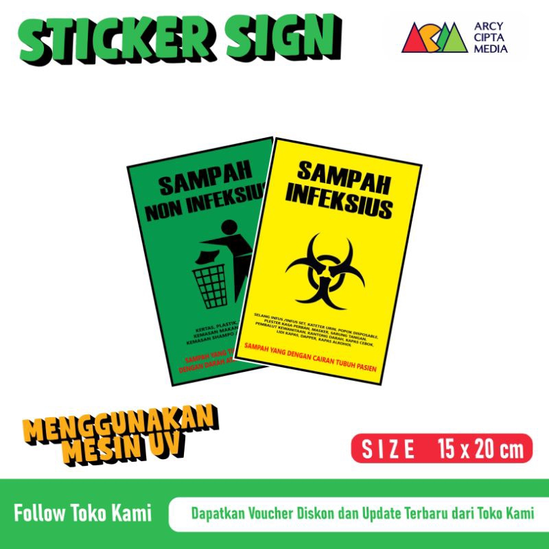 

Sign Sticker limbah Sampah Infeksius / limbah Sampah non infeksius / Sticker Medis / Stiker Sampah /