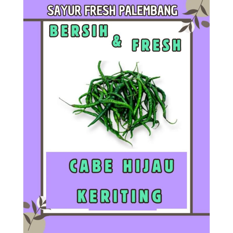 

CABE HIJAU FRESH & BERSIH - PALEMBANG