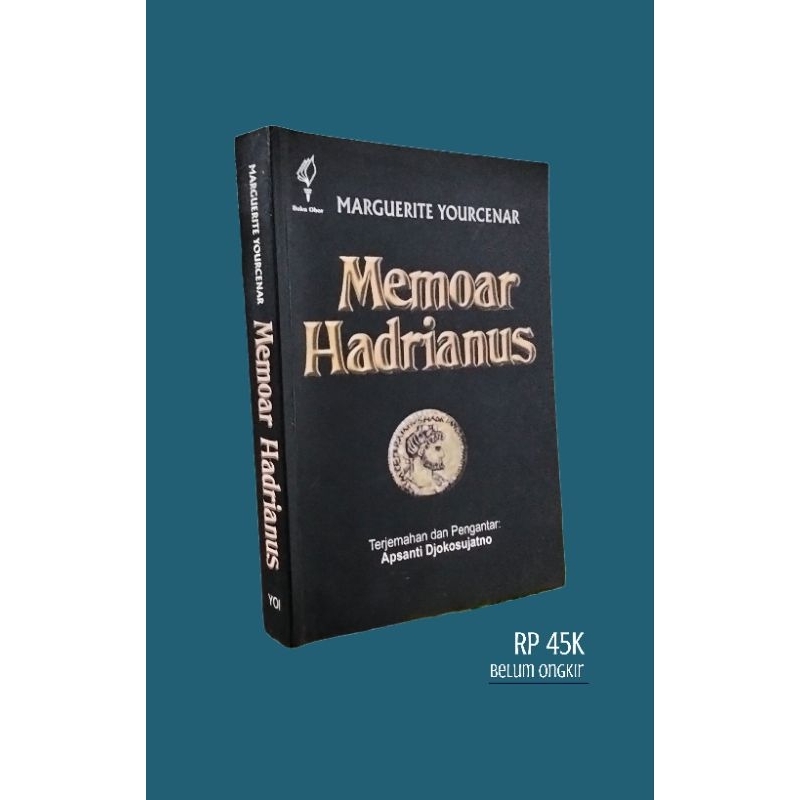 Buku Original - Memoar Hadrianus. Marguerite Yourcenar