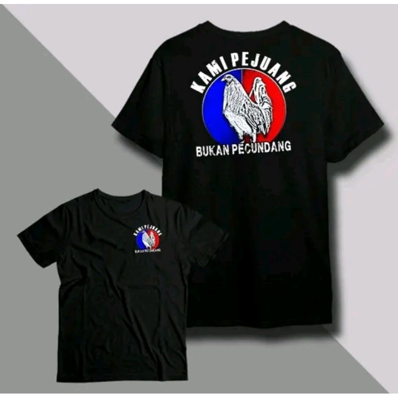 KAOS KAMI PEJUANG BUKAN PE**DANG T-SHIRT UNISEX GAYA STREETWEAR