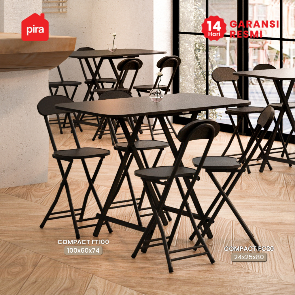 PIRA - COMPACT FT FC Meja Makan / Meja Lipat / Meja Teras / Meja Cafe / Kursi Makan / Kursi Lipat / 
