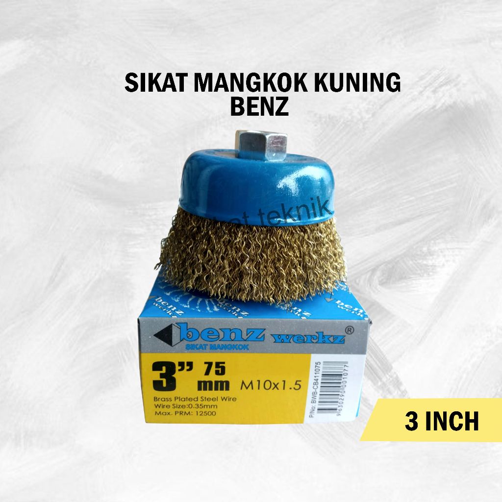 BENZ WERKZ SIKAT KAWAT MANGKOK KUNING 3" BENZ CUP BRUSH GERINDA 3 INCH