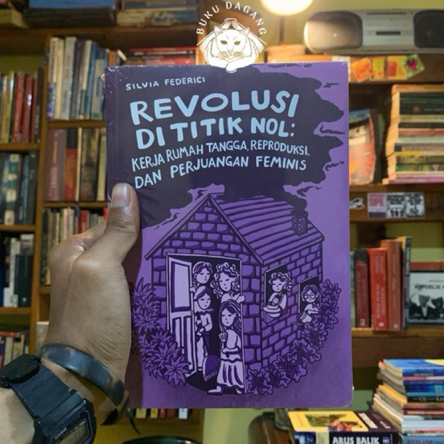 REVOLUSI TITIK NOL "reproduksi dan perjuangan feminisme"