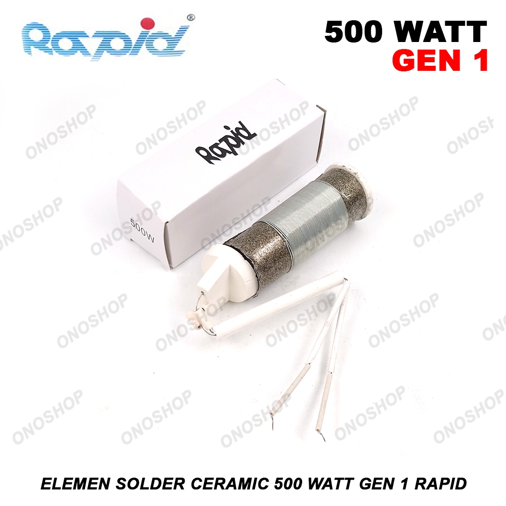 Elemen Solder Ceramic 500 Watt GEN 1 Rapid