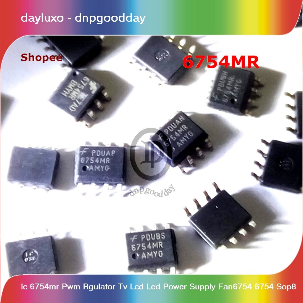 ic 6754mr pwm rgulator tv lcd led power supply fan6754 6754 sop8