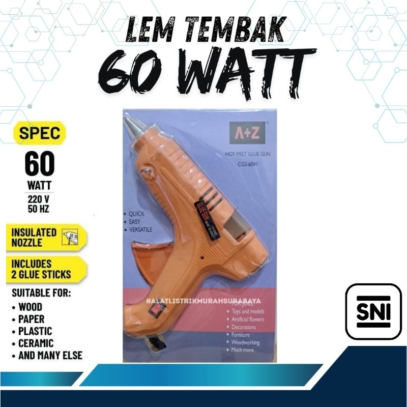 Glue Gun / Lem Tembak 60 W 11mm Cepat Mencairkan // LEM TEMBAK 60 WATT