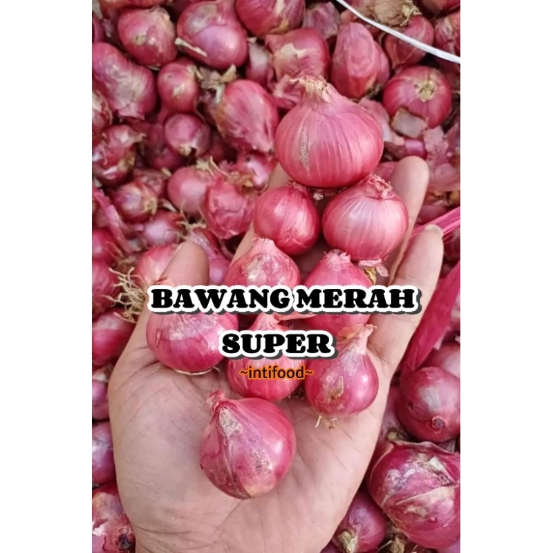 

bawang merah super premium 1kg kering, cocok untuk masakan dan rempah