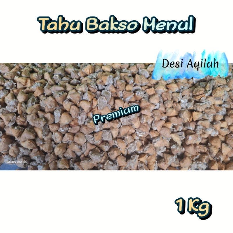 

Tahu Bakso Menul Premium (Berat 1 kg)