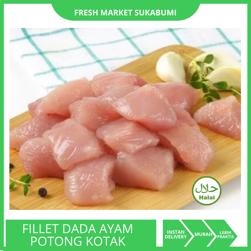 

[SUKABUMI] Fillet Dada Potong Kotak