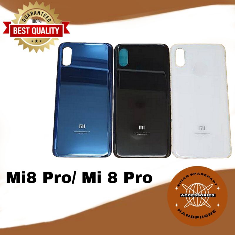 BACKDOOR BACK CASING TUTUP BELAKANG XIAOMI MI8 PRO MI 8 PRO NEW