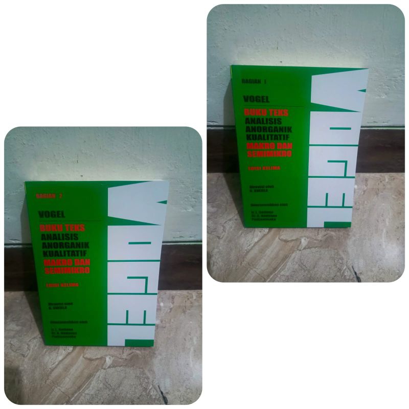 Paket buku VOGEL Buku Teks analisis Anorganik Kualitatif Makro dan Semimikro Jilid 1 dan 2 edisi 5 b