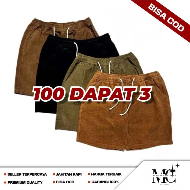 PROMO 100 DAPAT 3 CELANA PENDEK CORDUROY DEWASA PRIA