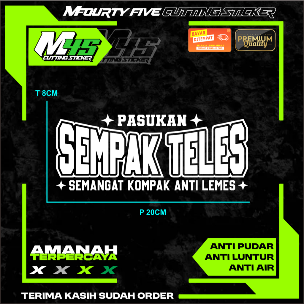 

PASUKAN SEMPAK TELES SEMANGAT KOMPAK ANTI TELES Cutting Sticker