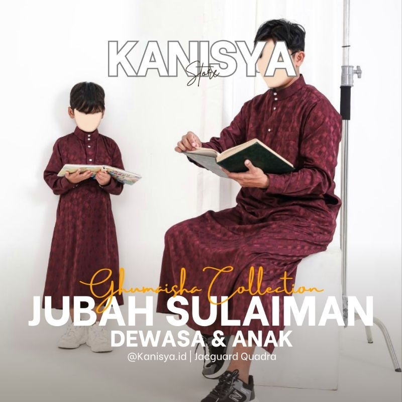 [PO] JUBAH SULAIMAN JUBAH DEWASA & ANAK JUBAH IKHWAN BY GHUMAISHA COLLECTION