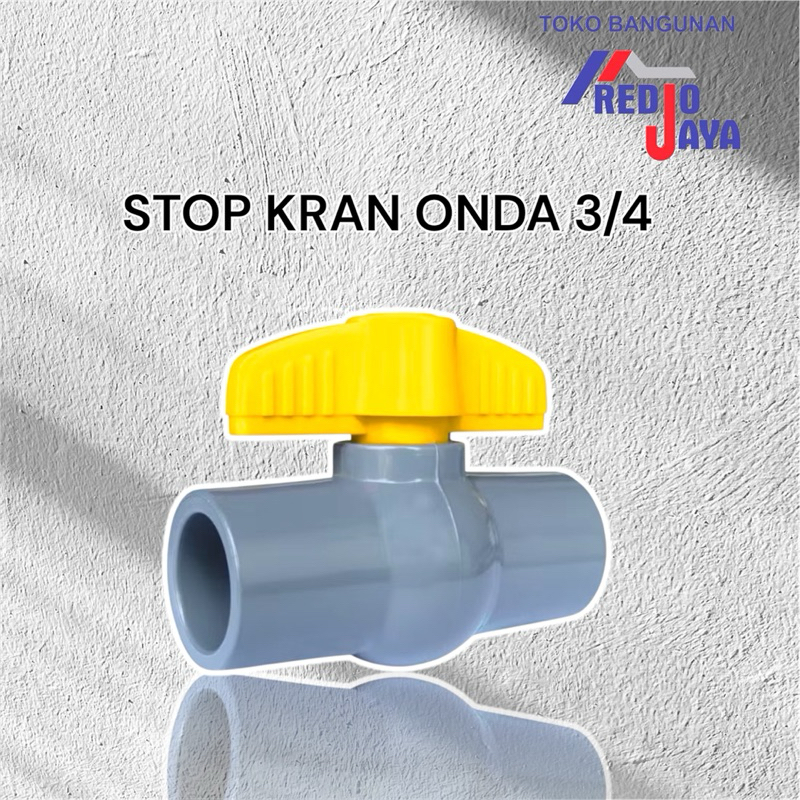 BALL VALVE ONDA - STOP KRAN ONDA PVC - 3/4-1