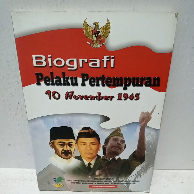 Buku Original BIOGRAFI PELAKU PERTEMPURAN 10 NOVEMBER 1945