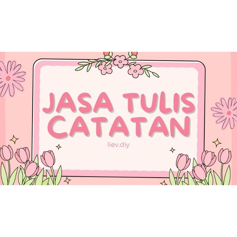 

JASA TULIS CATATAN By liev.diy