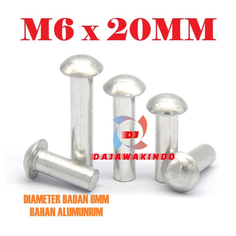 Paku Keling Alumunium M6 x 20MM / Paku Keling Alm Kepala Bulat M6 x 20MM