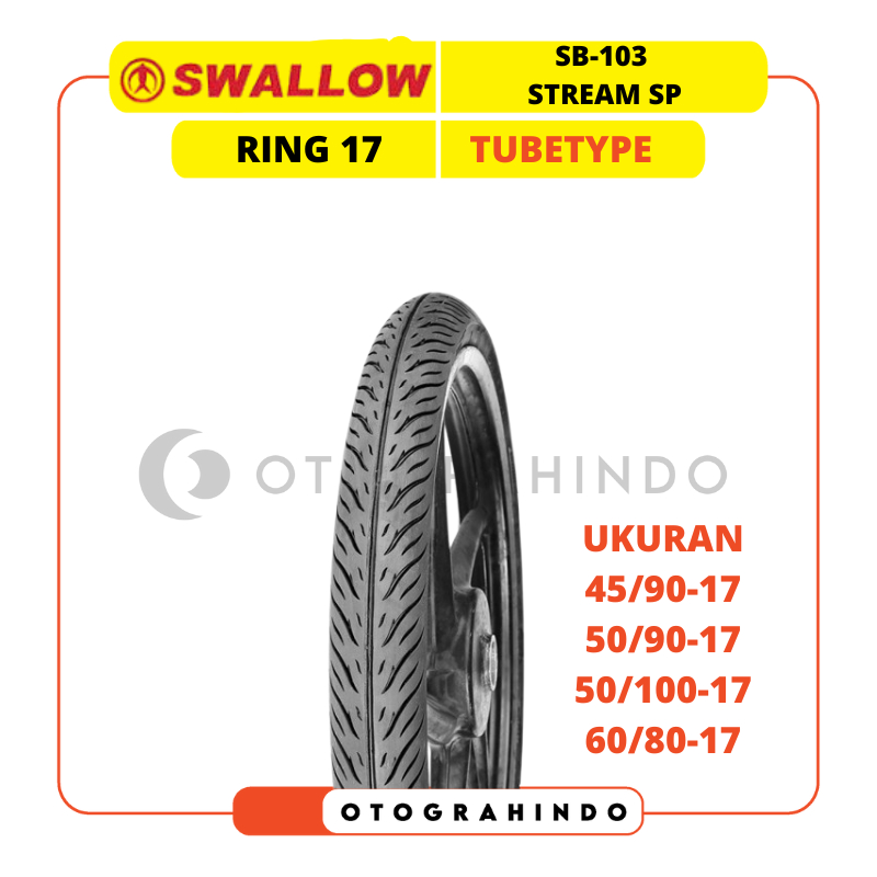 BAN LUAR SEPEDA MOTOR SWALLOW SB-103 STREAM SP UKURAN 45/90 50/90 50/100 60/80 RING 17 TUBETYPE BAN 