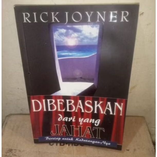 DIBEBASKAN DARI YANG JAHAT -RICK JOYNER